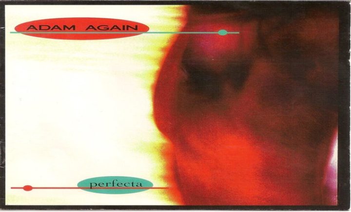 Greg Lawless of Adam Again remembers Perfecta