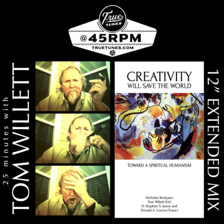Creativity Will Save The World (w Tom Willett)