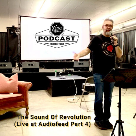 @45RPM The Sound of Revolution; JJT Speaks at Audiofeed 2025 (pt 4 of 4)